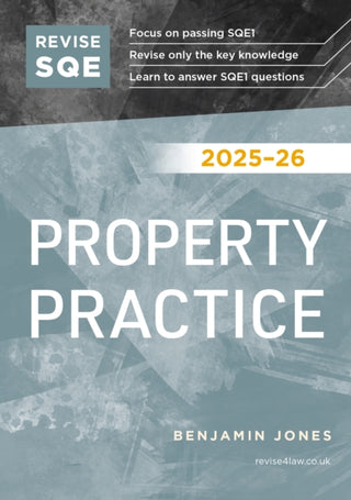 Cover image for 9781917183444 - Revise SQE Property Practice 2025/26