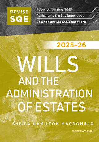 Cover image for 9781917183567 - Revise SQE Wills and the Administration of Estates 2025/26