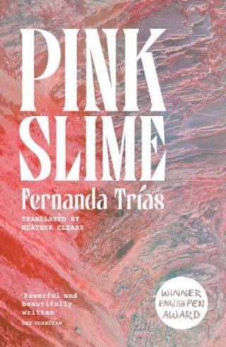 Cover image for 9781917189170 - Pink Slime