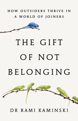 Cover image for 9781917189224 - The Gift of Not Belonging