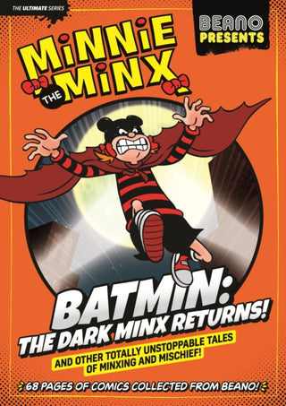 Cover image for 9781917203142 - Beano Presents Minnie The Minx