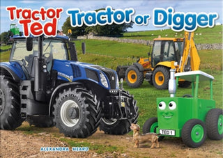 Cover image for 9781917249058 - Tractor Ted Tractor or Digger?