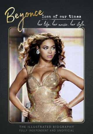 Cover image for 9781917259002 - Beyonce - Icon of Our Times