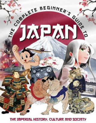 Cover image for 9781917259149 - The Complete Beginner's Guide to Japan