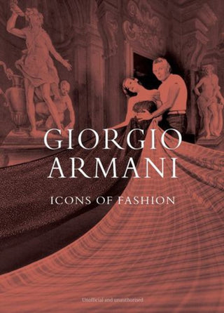 Cover image for 9781917259507 - Giorgio Armani: Icons of Fashion