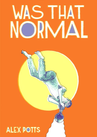 Cover image for 9781917355254 - Was That Normal?