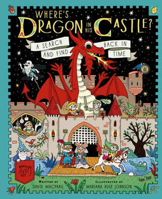 Cover image for 9781917366243 - Where's Dragon in His Castle?