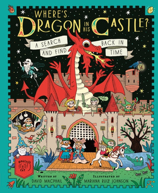 Cover image for 9781917366243 - Where's Dragon in His Castle?