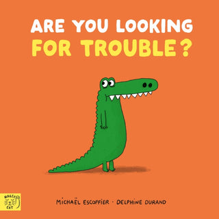 Cover image for 9781917366595 - Are You Looking for Trouble?