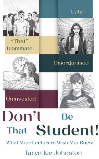 Cover image for 9781917377263 - Don't Be 'That' Student
