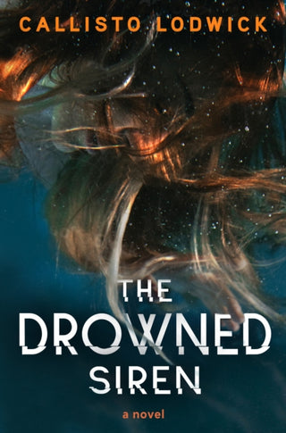Cover image for 9781917415187 - The Drowned Siren