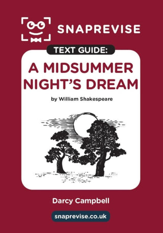 Cover image for 9781917424134 - SnapRevise A Midsummer Night's Dream Text Guide for English Literature