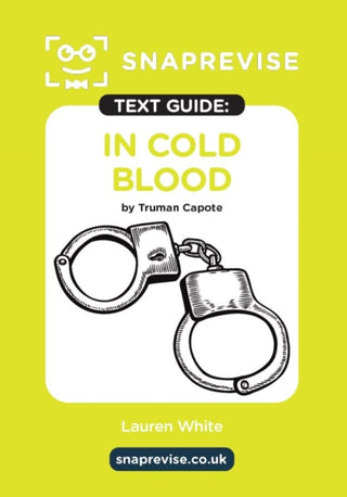 Cover image for 9781917424257 - SnapRevise In Cold Blood by Truman Capote Text Guide for English Literature