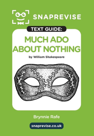 Cover image for 9781917424301 - SnapRevise Much Ado About Nothing Text Guide for English Literature