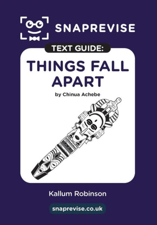 Cover image for 9781917424493 - SnapRevise Things Fall Apart Text Guide for English Literature