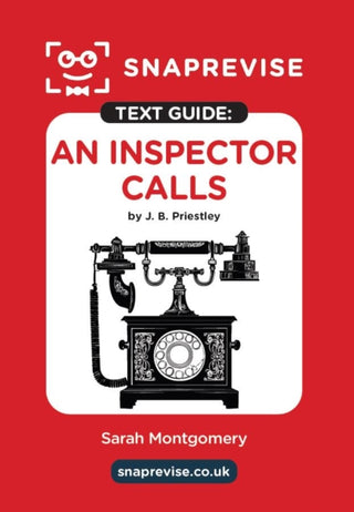 Cover image for 9781917424905 - SnapRevise An Inspector Calls by J. B. Priestley Text Guide