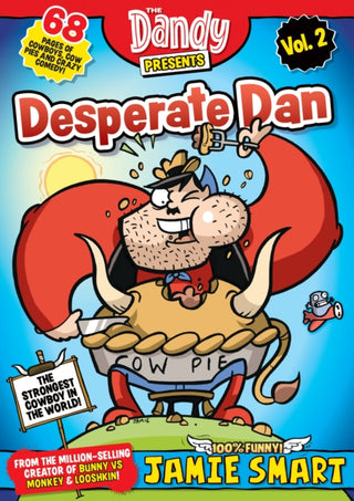 Cover image for 9781917436601 - Dandy Presents: Desperate Dan by Jamie Smart vol. 2