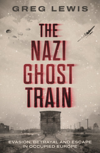 Cover image for 9781917439695 - The Nazi Ghost Train