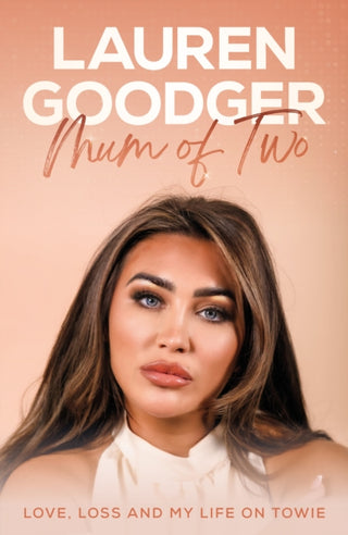 Cover image for 9781917439893 - Mum Of Two: Love, Loss and My Life on Towie