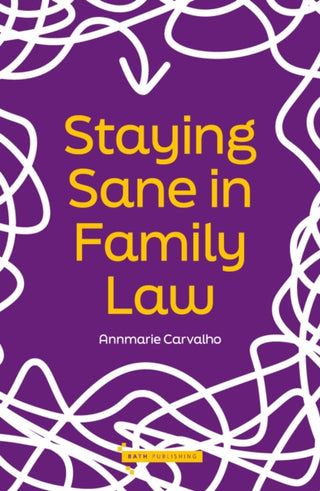 Cover image for 9781917447331 - Staying Sane in Family Law