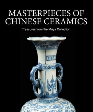 Cover image for 9781917458054 - Masterpieces of Chinese Ceramics