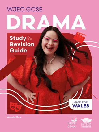 Cover image for 9781917481281 - WJEC GCSE Drama: Study and Revision Guide