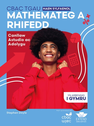 Cover image for 9781917481472 - CBAC TGAU Mathemateg a Rhifedd Haen Sylfaenol: Canllaw Astudio ac Adolygu