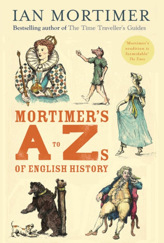 Cover image for 9781917532266 - Mortimer's A to Zs of English History