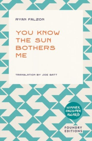 Cover image for 9781917544085 - You Know The Sun Bothers Me