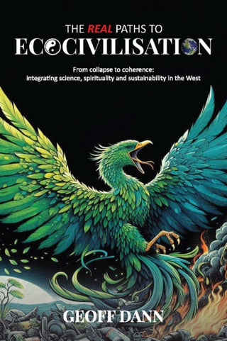 Cover image for 9781917558105 - The Real Paths to Ecocivilisation