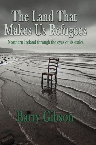 Cover image for 9781917673150 - The Land That Makes Us Refugees