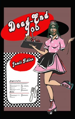 Cover image for 9781917673464 - Dead-End Job