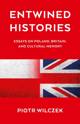 Cover image for 9781917704540 - Entwined Histories