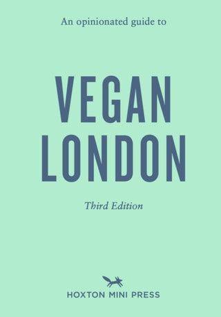 Supplemental image for 9781917719063 - An Opinionated Guide to Vegan London: Third Edition