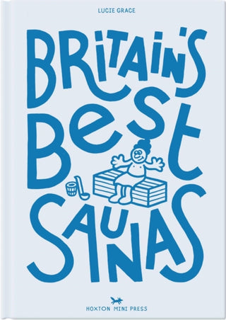 Cover image for 9781917719087 - Britain's Best Saunas
