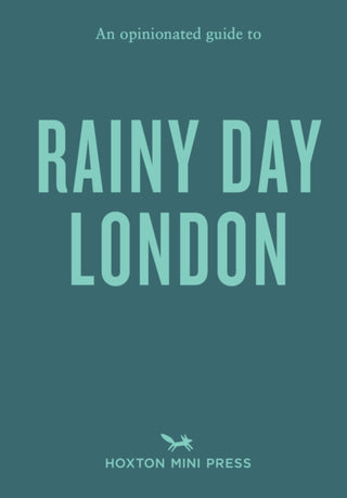 Cover image for 9781917719094 - An Opinionated Guide to Rainy Day London