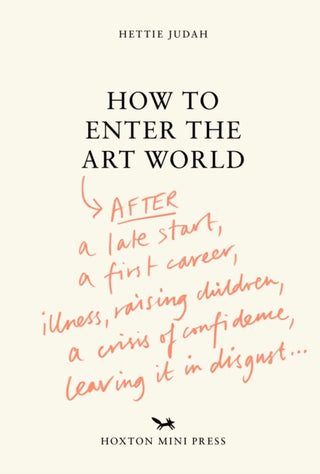 Cover image for 9781917719155 - How to Enter the Art World...