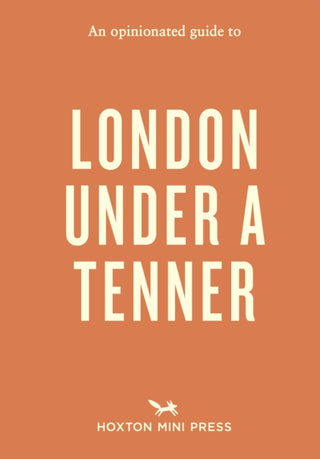 Cover image for 9781917719513 - An Opinionated Guide to London Under A Tenner