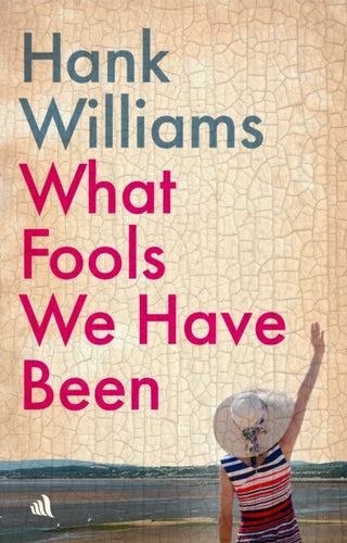 Cover image for 9781917837453 - What Fools We Have Been