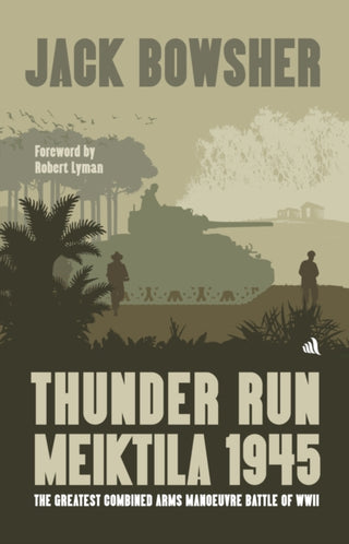 Cover image for 9781917837866 - Thunder Run: Meiktila 1945
