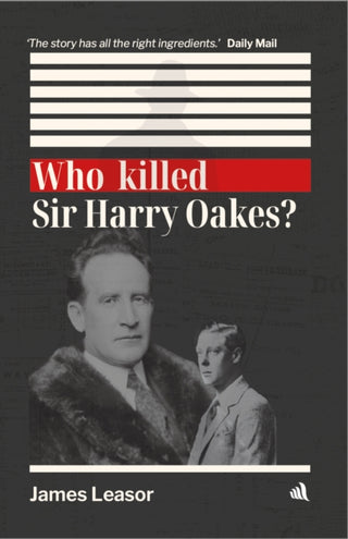 Cover image for 9781917837897 - Who Killed Sir Harry Oakes?