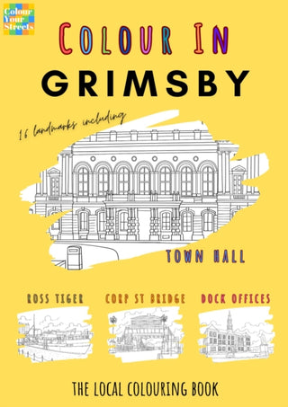 Cover image for 9781917859028 - Grimsby Colouring Book (A4)