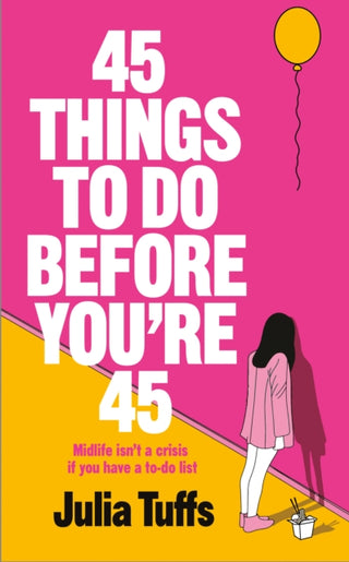 Cover image for 9781917894036 - 45 Things To Do Before You're 45