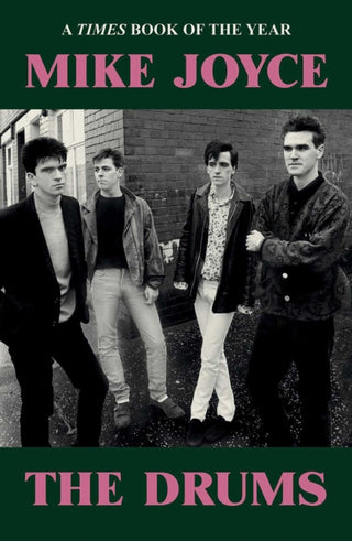 Cover image for 9781917923279 - Mike Joyce - The Drums