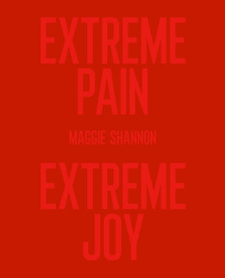 Cover image for 9781918125016 - Extreme Pain, Extreme Joy