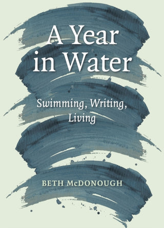 Cover image for 9781918204087 - A Year in Water