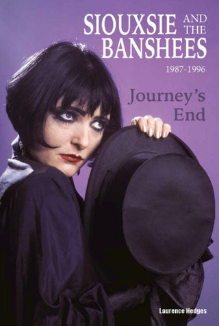 Cover image for 9781918419061 - Journey’s End - Siouxsie and The Banshees 1987-1996