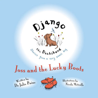Cover image for 9781918428315 - Joss and the Lucky Boots