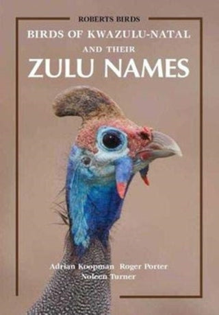 Cover image for 9781920602062 - Birds of KwaZulu-Natal and Their Zulu Names