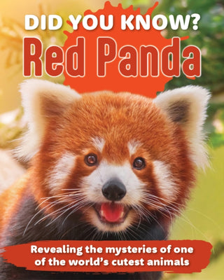 Cover image for 9781921073915 - Did You Know? Red Panda